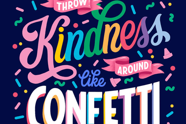 Portfolio: "Throw Kindness Around Like Confetti" design for Crayola consumer products brand licensing style guide.